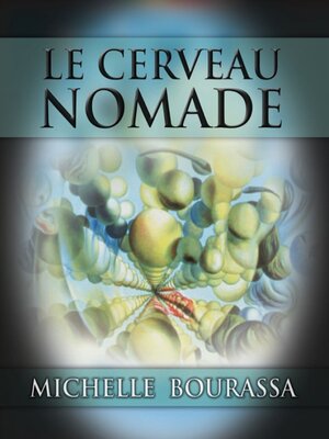 cover image of Le Cerveau nomade